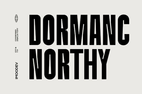 Dormanc Northy: A Bold Sans Serif Font for Impactful Branding