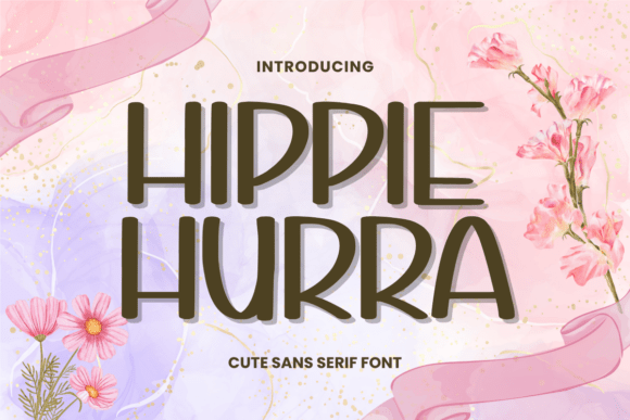 Hippie Hurra Font Review for Campaign Design